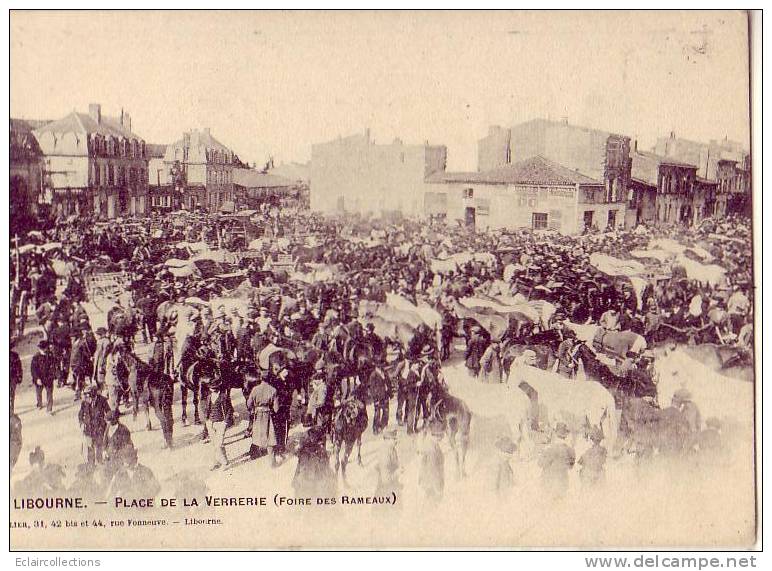 Libourne       Place De La Verrerie  Foire Des Rameaux - Libourne