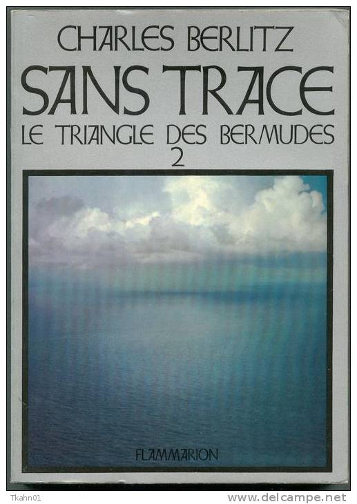 CHARLES-BERLITZ " SANS-TRACE LE TRIANGLE DES BERMUDES-2 " FLAMMARION DE 1978 - Flammarion