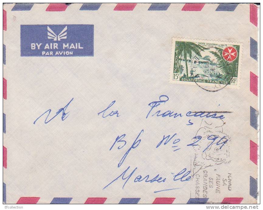 FORT LAMY TCHAD AFRIQUE ANCIENNE COLONIE FRANCAISE LETTRE PAR AVION POUR LA FRANCE MARSEILLE TIMBRE CAD MARCOPHILIE - Storia Postale