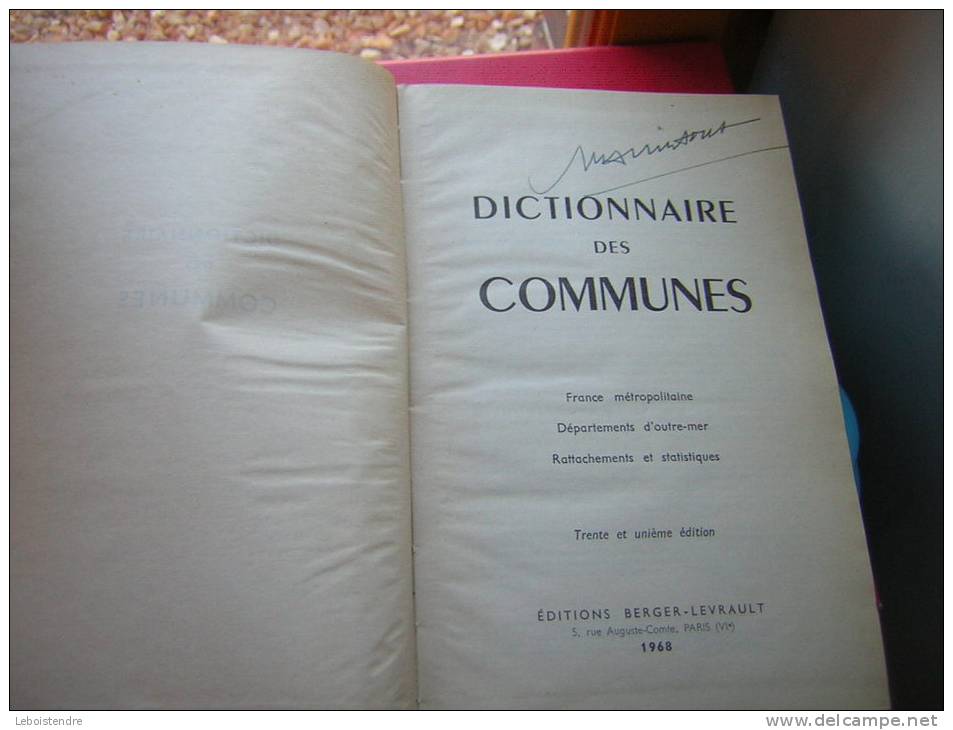 DICTIONNAIRE DES COMMUNES-EDITIONS BERGER-LEVRAULT-1968-TRENTE ET UNIEME EDITION-FRANCE METROPOLITAINE-OUTRE-MER-