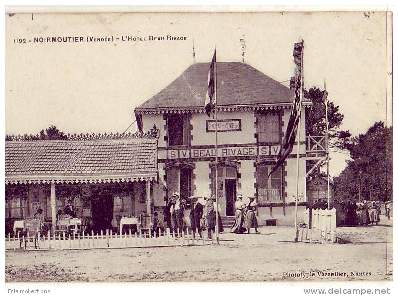 Noirmoutier       L'Hotel Beau Rivage      Voir Scan - Noirmoutier