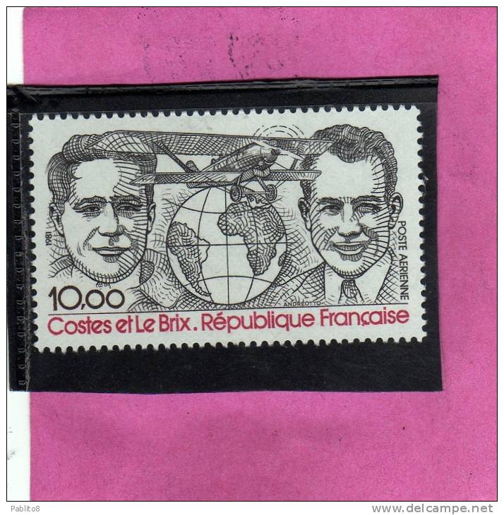 FRANCIA 1981 POSTA AEREA  STORIA DELL´AVIAZIONE - FRANCE POSTE AERIENNE DIEUDONNE COSTES - JOSEPH LE BRIX - 1960-.... Mint/hinged