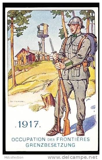 SUISSE  DIVERS / Le Soldat Suisse à Travers Les âges - 1917 - Occupation Des Frontières  / BELLE CARTE COULEUR - Avers
