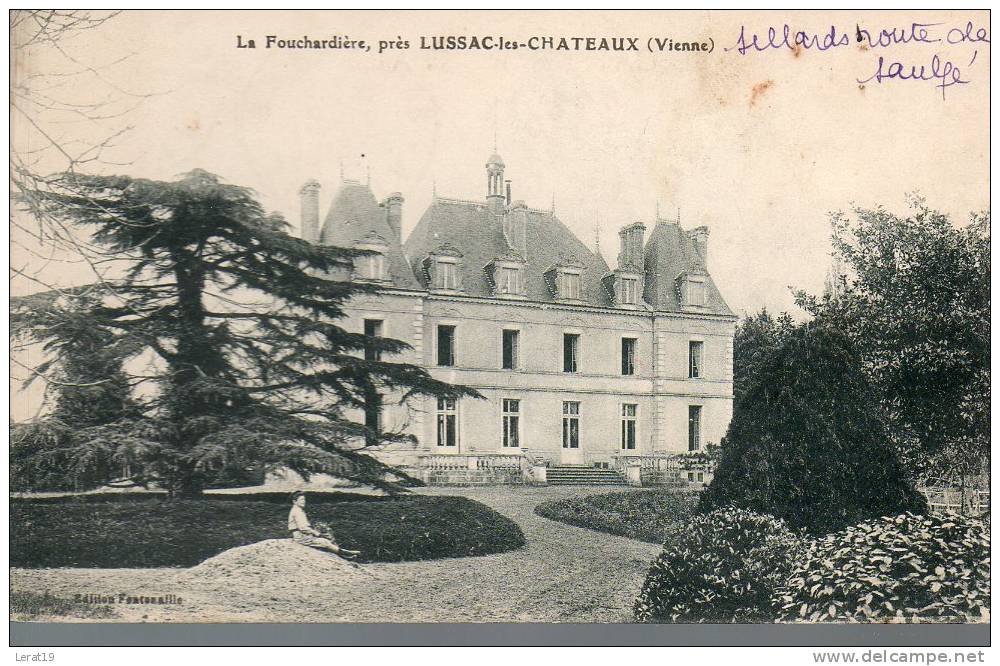 86...LUSSAC LES CHATEAUX....LA FOUCHARDIERE......ECRITE....... .‹(•¿•)› - Lussac Les Chateaux