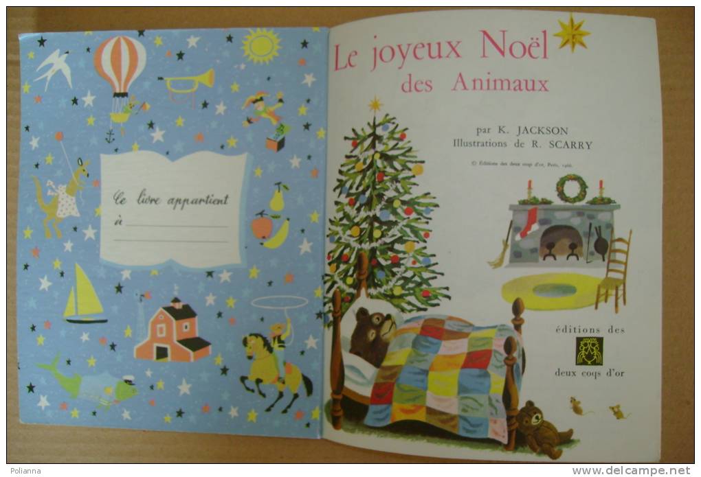 PEP/23 Jackson LE JOYEUX NOEL DES ANIMAUX  Editions Des Deux Coqs D'or 1966/Illustrazioni Di R.Scarry - Anciens