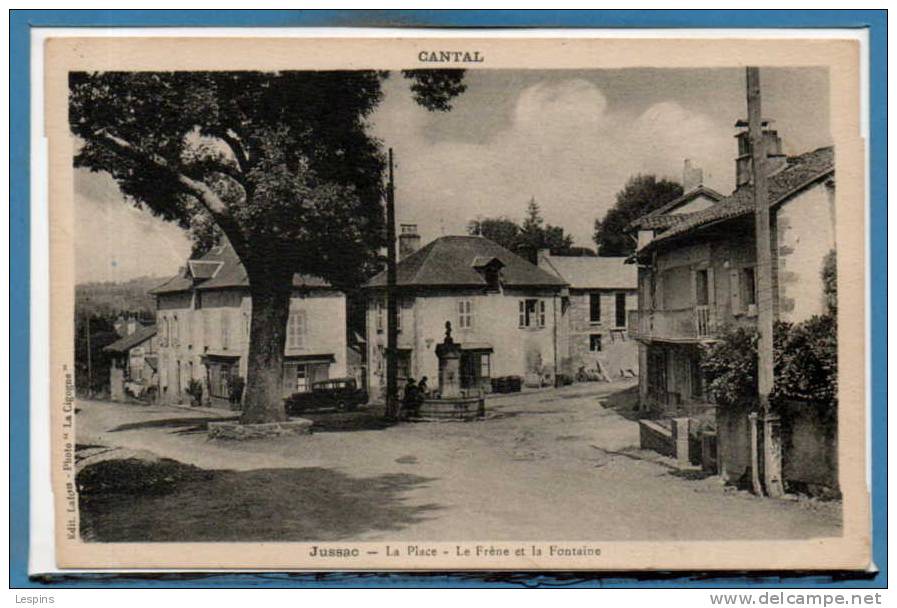 15 - JUSSAC --  La Place - Le Frére Et... - Jussac