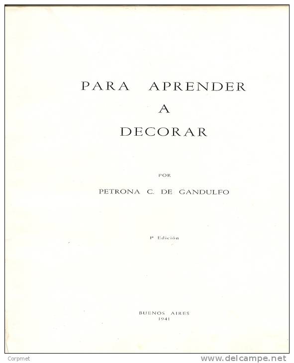 PETRONA C. DE GANDULFO - PARA APRENDER A DECORAR - 1ra EDICION - 1941 Editorial ATLANTIDA - TAPAS DURAS - 110 PÁGINAS - Gastronomie