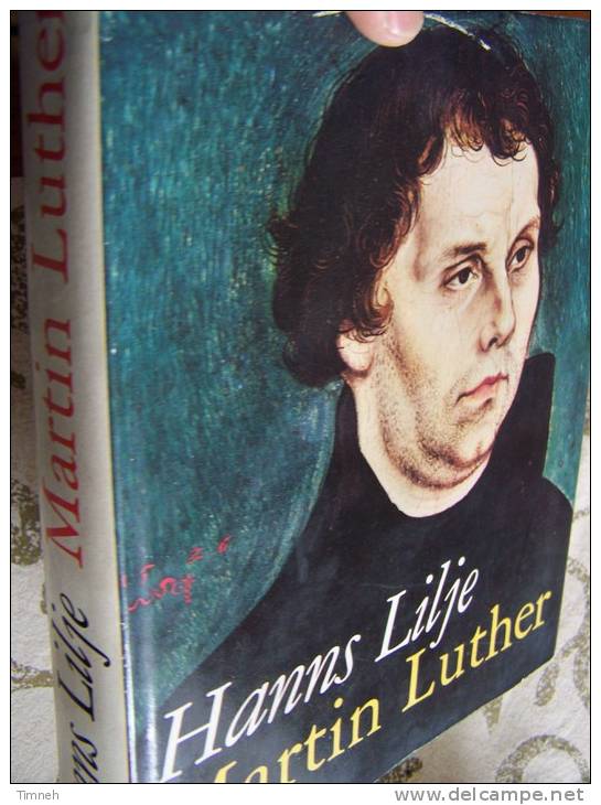 MARTIN LUTHER Eine BILDMONOGRAPHIE - Hanns Lilje - 1964 EVANGELISCHE  BUCHGEMEINDE - Biographies & Mémoires