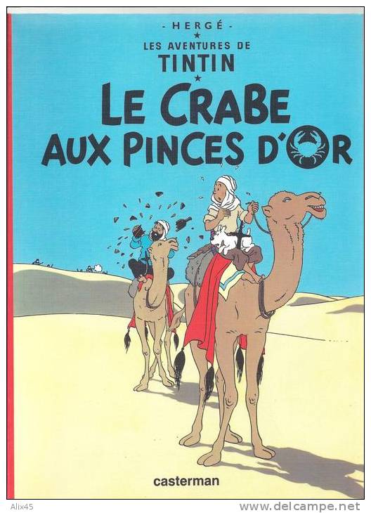 HERGE - TINTIN - LE CRABE AUX PINCES D'OR  éditions CASTERMAN Pour TOTAL 2000  Préface De 8 Pages Inédites - Hergé