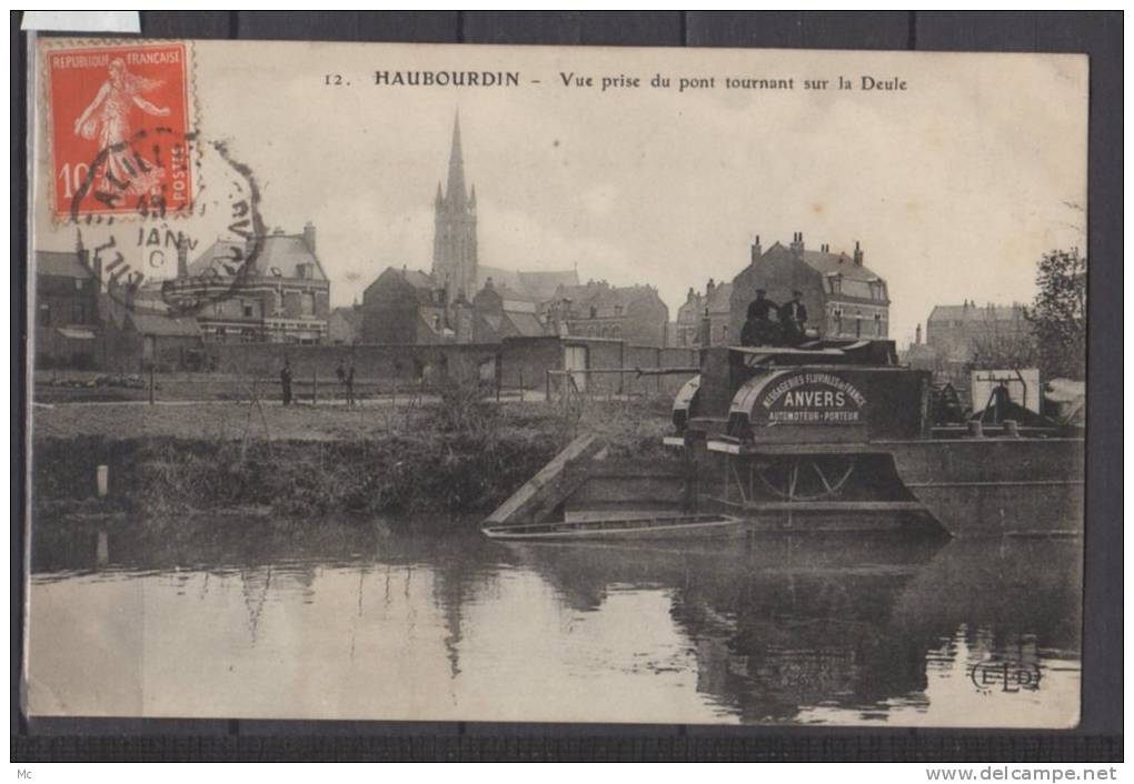 59 - Haubourdin - Vue Prise Du Pont Tournant Sur La Deule - Messageries Fluviales - Haubourdin