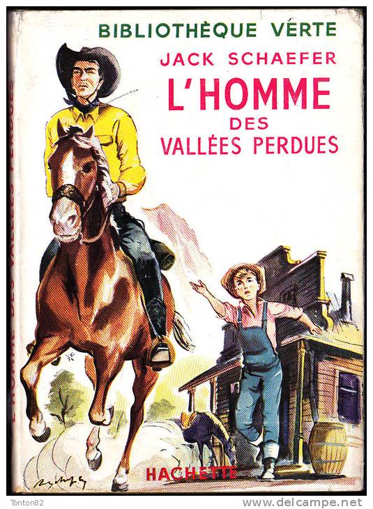 Jack Schaefer - L´ Homme Des Vallées Perdues - Bibliothèque Verte - ( 1954 ) . - Bibliothèque Verte