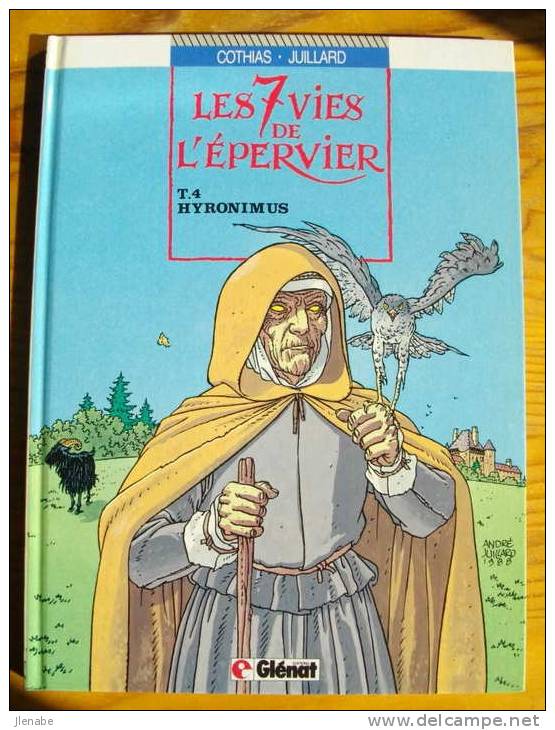 JUILLARD " LES 7 VIES DE L'EPERVIER " Lot tomes 1 réédit + 3 & 4 EO