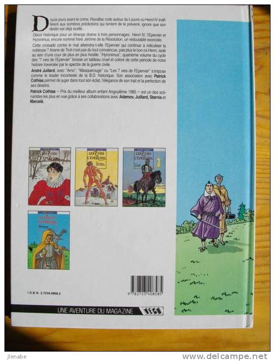 JUILLARD " LES 7 VIES DE L'EPERVIER " Lot tomes 1 réédit + 3 & 4 EO