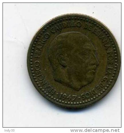 - ESPAGNE . 1 P. 1947 . - 1 Peseta