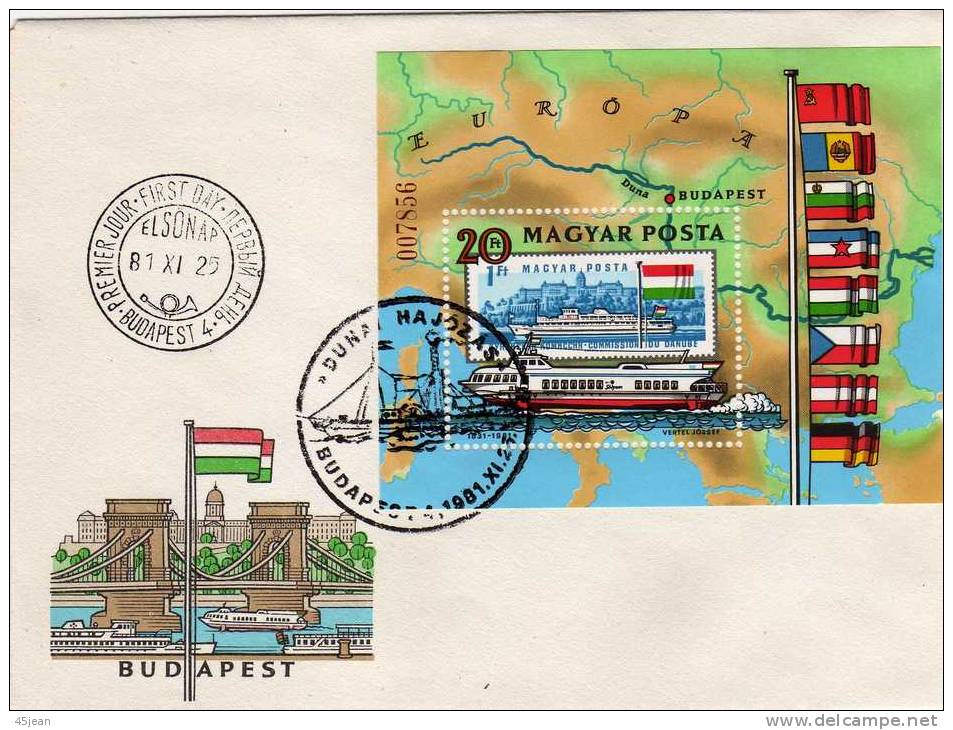 Hongrie: 1981 3 Très 3 Belles Fdc Série Et Bloc Feuillet 125 Ans De La Fondation De La Commission Européenne Du Danube - FDC