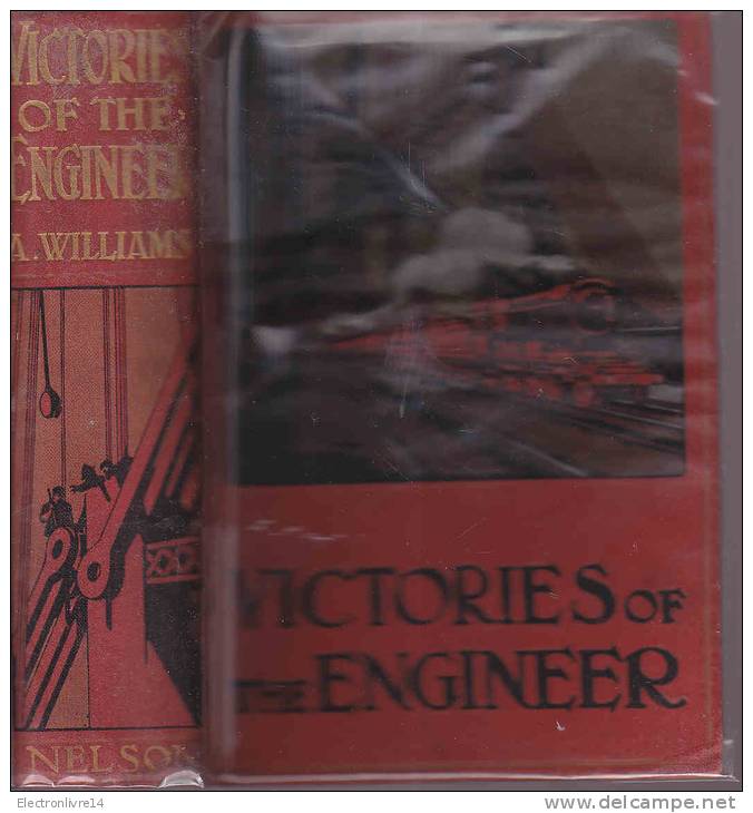 Nelson Relie  A Williams  Victories Of The Engineer  Fourth Edition Magnifique 487 Pages - 1900-1949