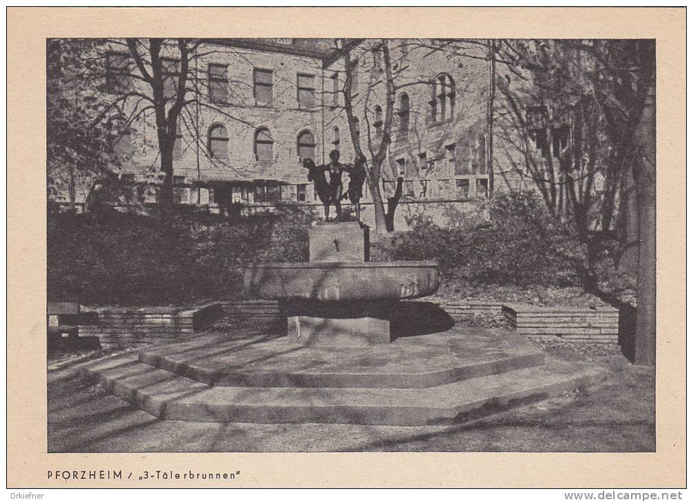 PFORZHEIM, Drei Täler Brunnen, 1946 - Pforzheim