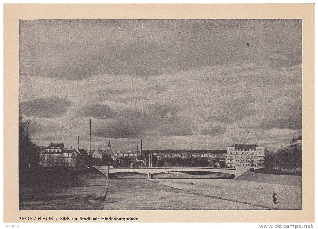 PFORZHEIM, Blick Zur Stadt Mit Hindenburgbrücke, 1946 - Pforzheim