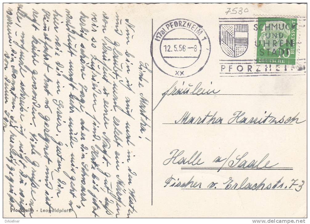 PFORZHEIM, Industriehaus Am Leopoldplatz, Um 1940, Stempel: Pforzheim 12.5.1956 - Pforzheim