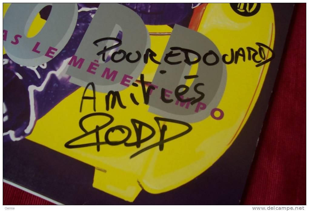 RODD  °  AUTOGRAPHE SUR MAXI 45 TOURS VINYLE  /  C' EST PAS LE MEME TEMPO - Autographs