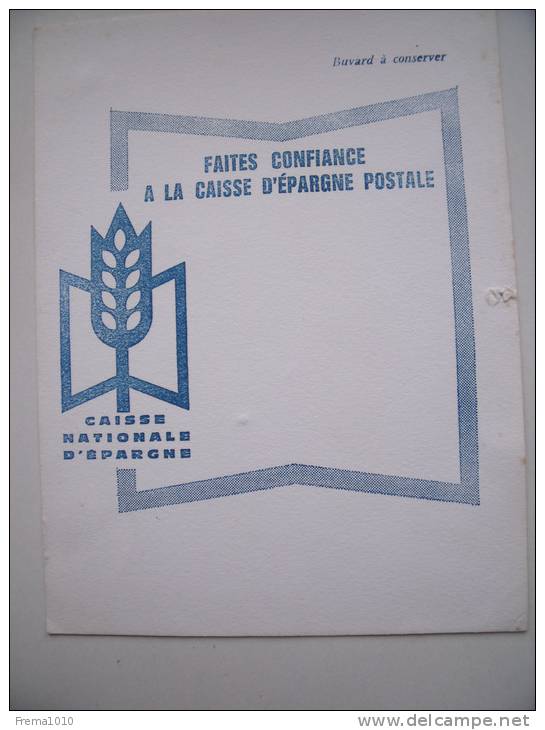 BUVARD CAISSE NATIONALE D´EPARGNE: Faites Confiance à La Caisse D´Epargne Postale - Bank & Versicherung