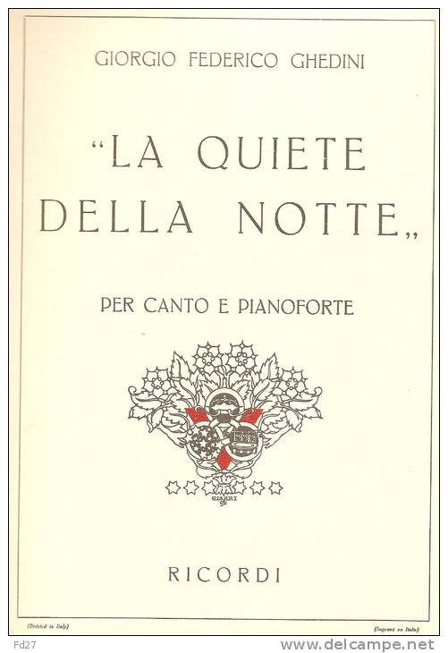 PARTITION DE GIORGIO FEDERICO GHEDINI: LA QUIETE DELLA NOTTE - PER CANTO E PIANOFORTE - G-I