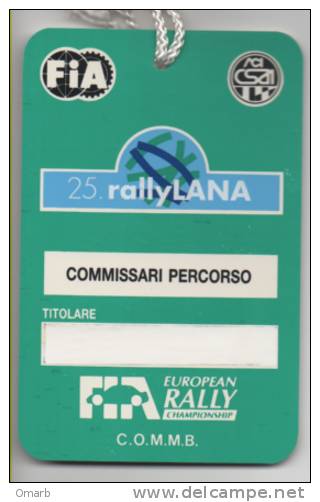 Alt011 Badge Commissario Percorso, 25° Rally Lana, Biella, FIA, CSAI, ACI, Campionato Europeo, European Championship - Andere & Zonder Classificatie