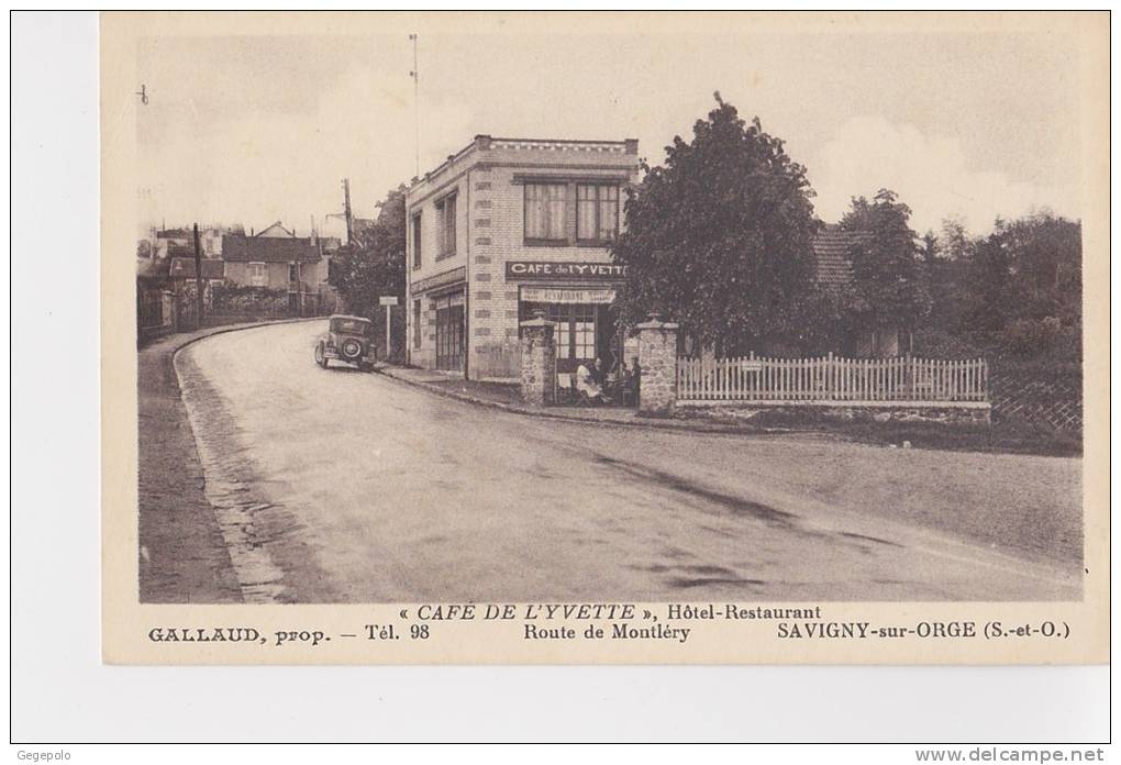 SAVIGNY SUR ORGE - " Café De L'Yvette ", Hôtel-Restaurant - Savigny Sur Orge