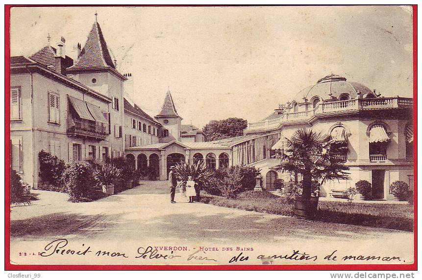 Yverdon, Hôtel Des Bains. Carte Précurseur, / Oblitération  Rances /  Août 1901. Animée Légèrement. - Rances