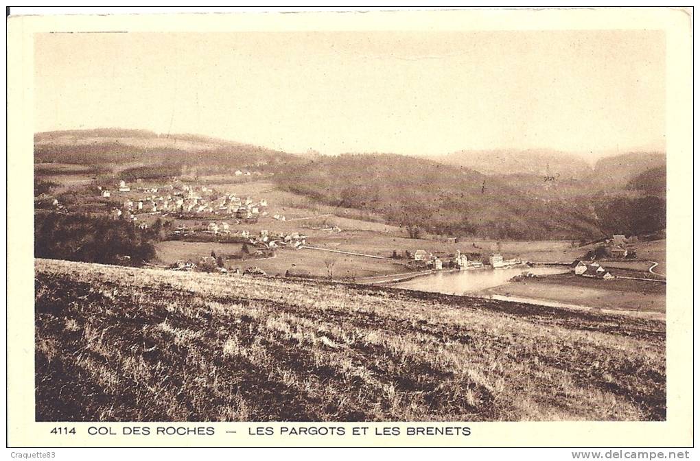 COL DES ROCHES-LES PARGOTS ET LES BRENETS - Roches