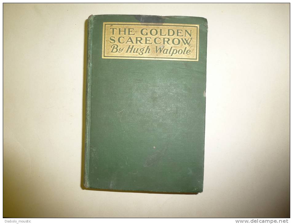 1915  Unusual Edition Originale THE GOLDEN SCARECROW  By Hugh  Walpole    .George H. Doran Company...WAR SERVICE LIBRARY - Guerras Implicadas US