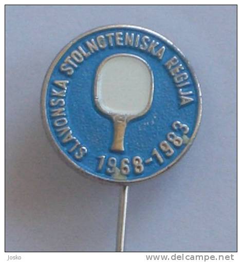 TABLE TENNIS - Slavonska ( Croatia Pin ) * Badge Tennis De Table Ping Pong Tenis De Mesa Tischtennis Tennis Da Tavolo - Tischtennis