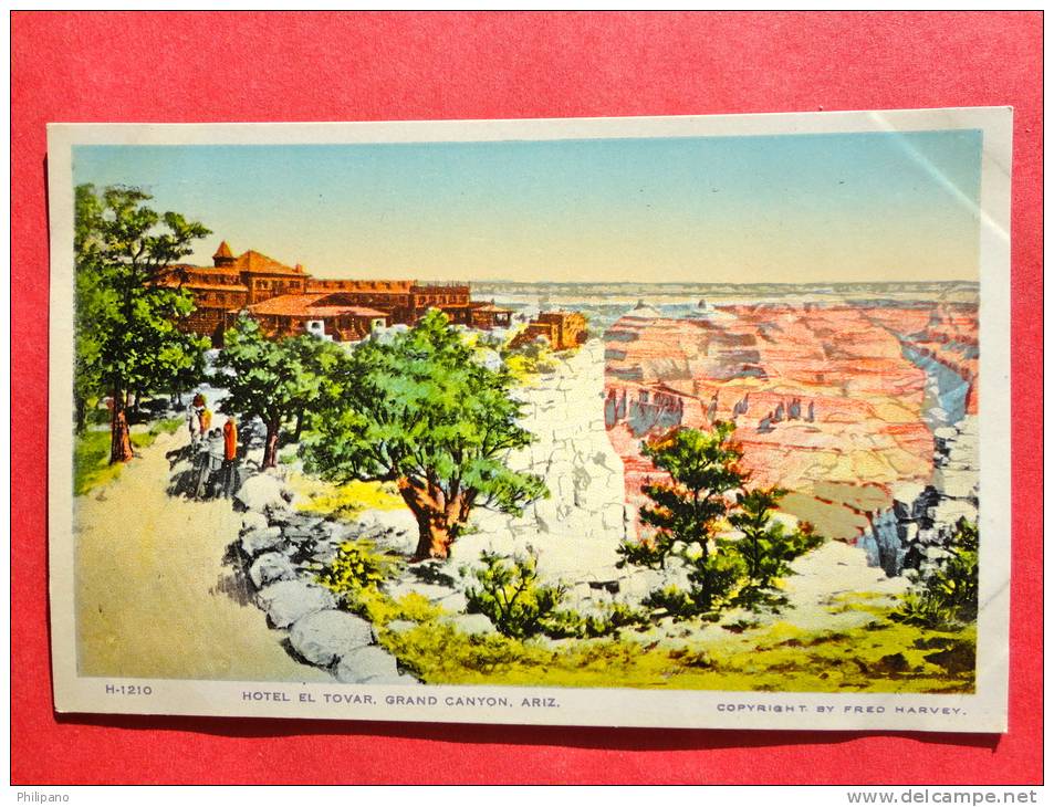 Fred Harvey H 1210  Hotel El Tavar     -- Grand Canyon Az -  - -- -- -- -- Ref 523 - Grand Canyon