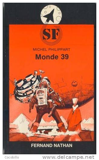 Monde 39 - De Michel Philippart - Ed Fernand Nathan - 1980 - Nathan