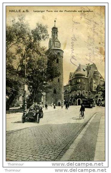 HALLE A. S.  Leipziger Turm Von Der Poststrasse Aus Gesehen.  -  1917 - ( Tachée  Leger Coté Face - Beaucoup Dos ) - Halle (Saale)