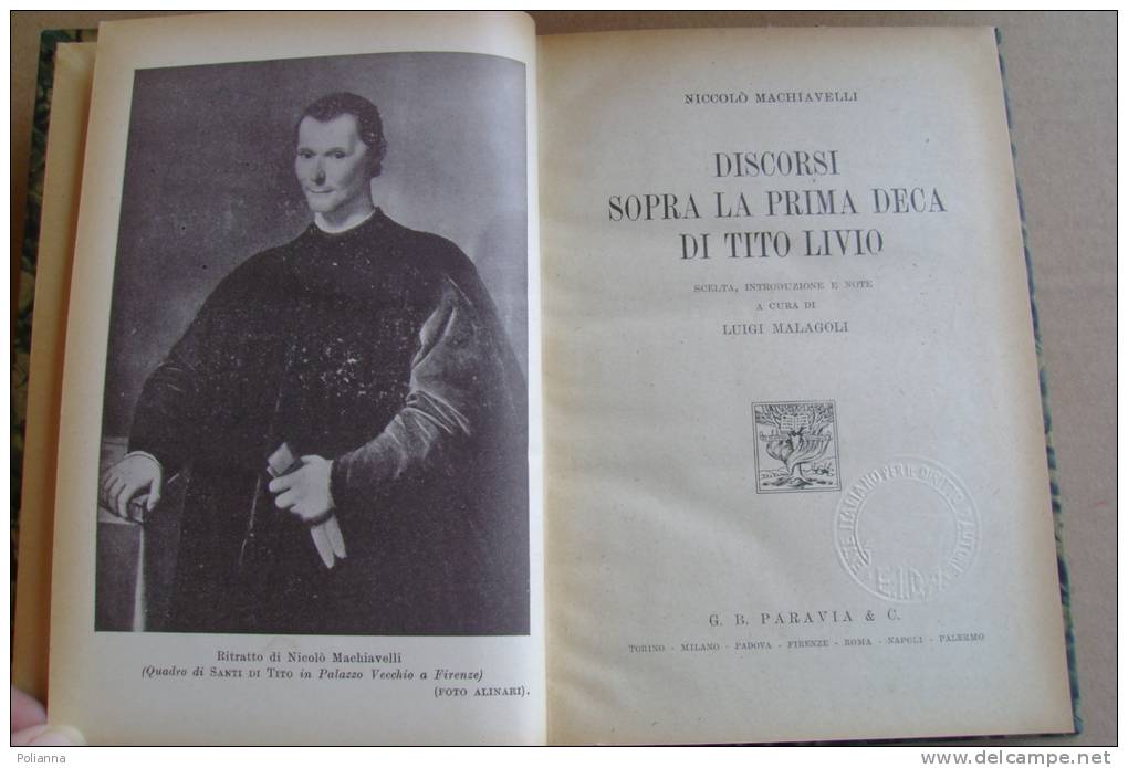 PBF/52 Machiavelli DISCORSI SOPRA LA PRIMA DECA DI TITO LIVIO Paravia 1944 - Classici