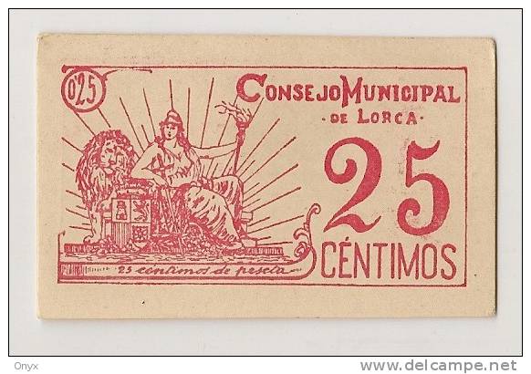 ESPAGNE / GUERRE CIVILE - COMMUNE DE LORCA / MURCIA  -  25 CENTIMES 1937 NEUF - 100 Peseten