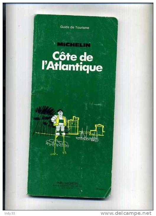 - GUIDE VERT MICHELIN .COTE DE L'ATLANTIQUE 1981 - Michelin (guides)