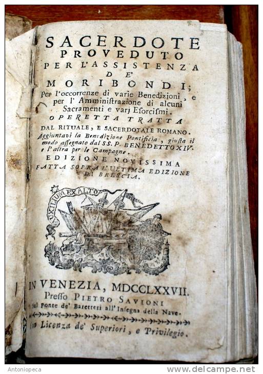 ANTICO LIBRO RELIGIOSO ASSISTENZA AI MOIBONDI DEL 1777 - Libros Antiguos Y De Colección