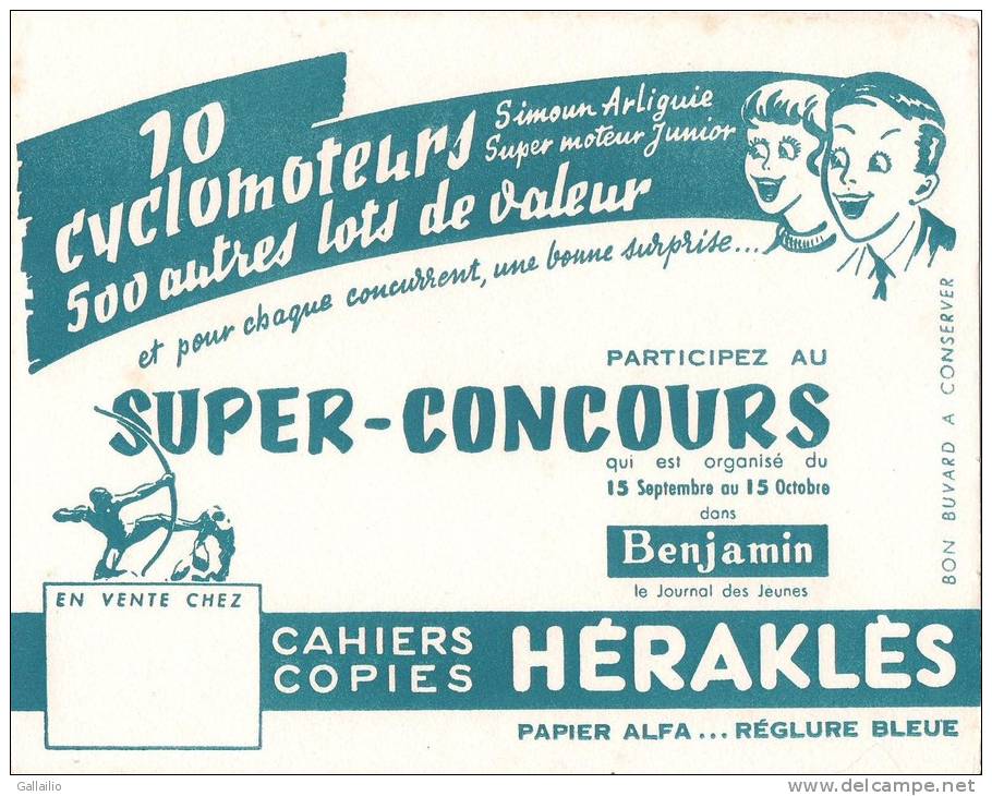 BUVARD  HERAKLES  PARTICIPEZ AU SUPER CONCOURS - Stationeries (flat Articles)