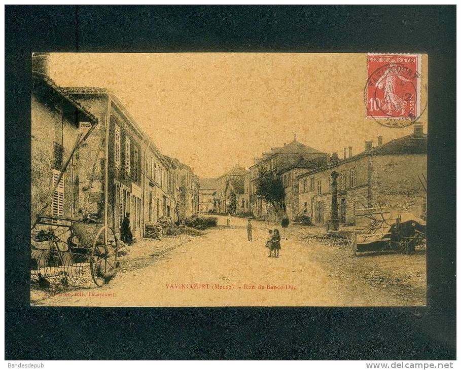 Vavincourt (Meuse 55) - Rue De Bar Le Duc ( Animée Cachet Ferroviaire Neufchateau à Bar Le Duc Ed. Hyardin Laheycourt ) - Vavincourt