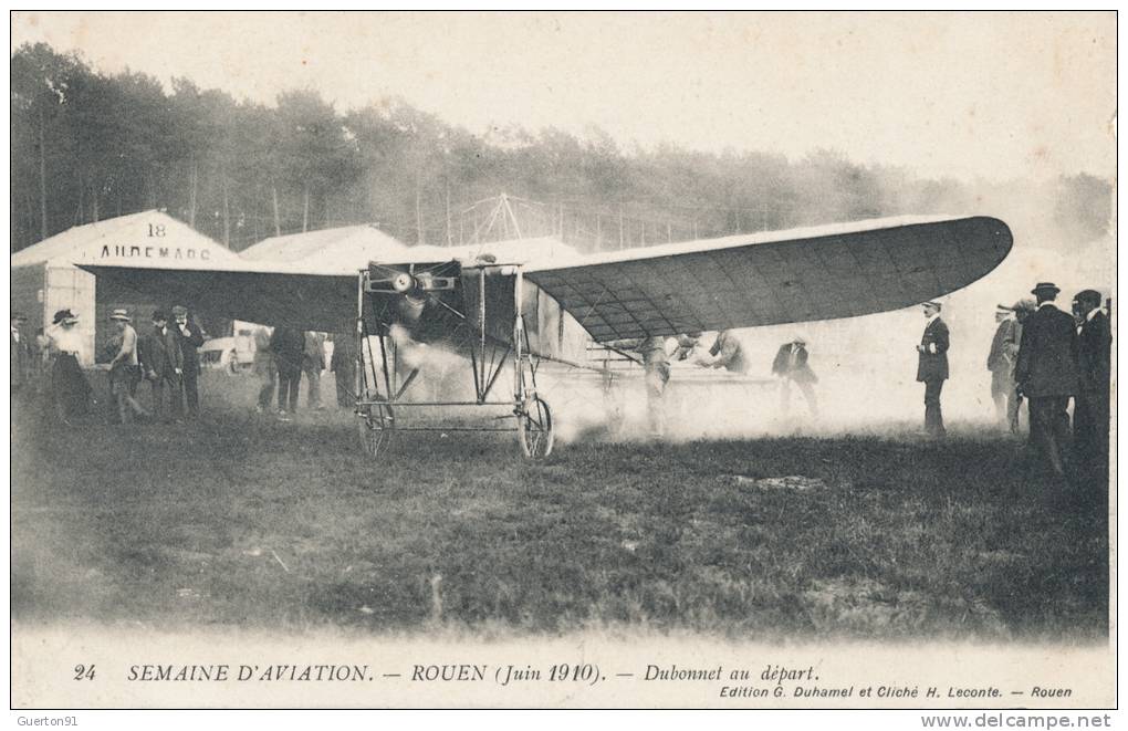 ( CPA AVIONS )  ROUEN 19 - 26 JUIN 1910  /  DUBONNET Au Départ  - - Demonstraties