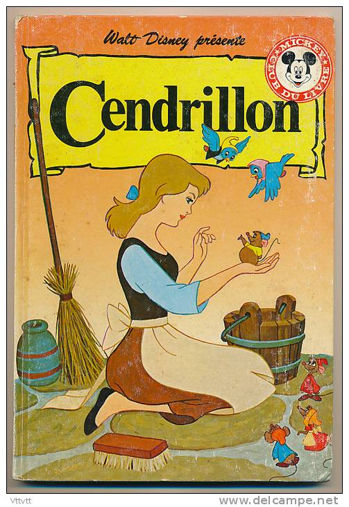 CENDRILLON (1994), Club Du Livre Mickey, Le Livre De Paris Hachette - Disney