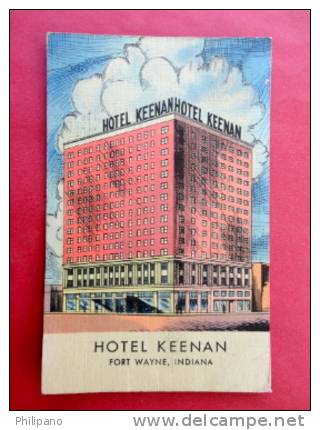 - Indiana > Fort Wayne  Hotel Keenan 1954 Cancel Linen     ===  ===  = = = =  Ref  573 - Fort Wayne