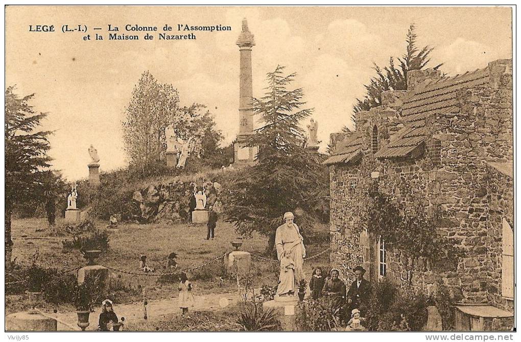 44 - LEGE - T.Belle Vue Animée De La Colonne De L' Assomption Et La Maison De Nazareth - Legé