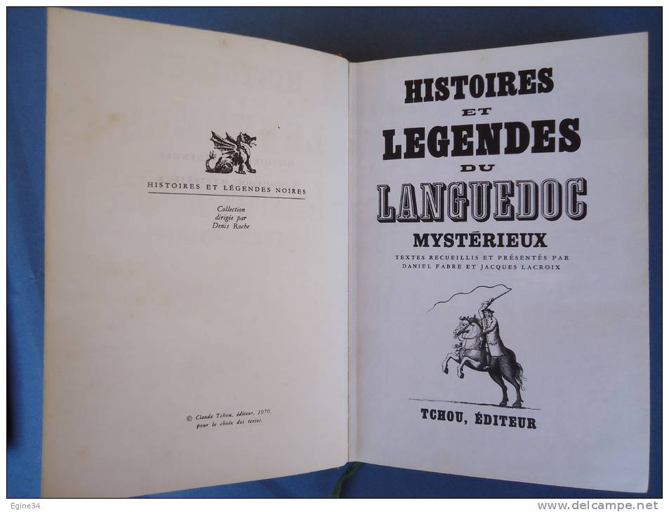 Histoires Et Légendes Du LANGUEDOC Mystérieux - Tchou - - Languedoc-Roussillon