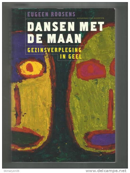 *** DANSEN MET DE MAAN  ***   -   Gezinsverpleging  In  GEEL. - Geel