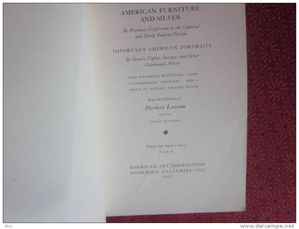 AMERICAN FURNITURE PAINTINGS SILVER - HERBERT LAWTON - 1937 - ANDERSON GALLERIES INC - Bibliographies, Indexes