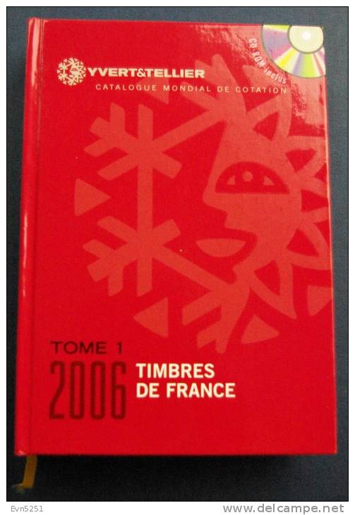 Catalogue De Timbres De France 2006 - France