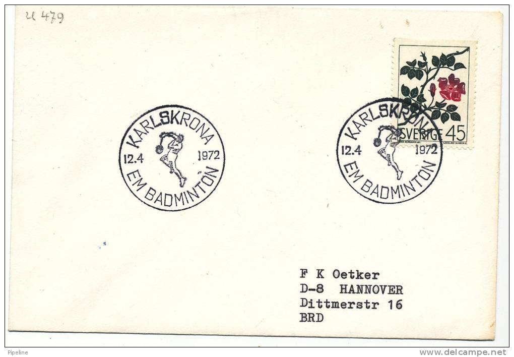 Sweden Cover Special Cancel EUROPEAN BADMINTON CHAMPIONSHIPS Karlskrona 12-4-1972 Sent To Germany - Bádminton